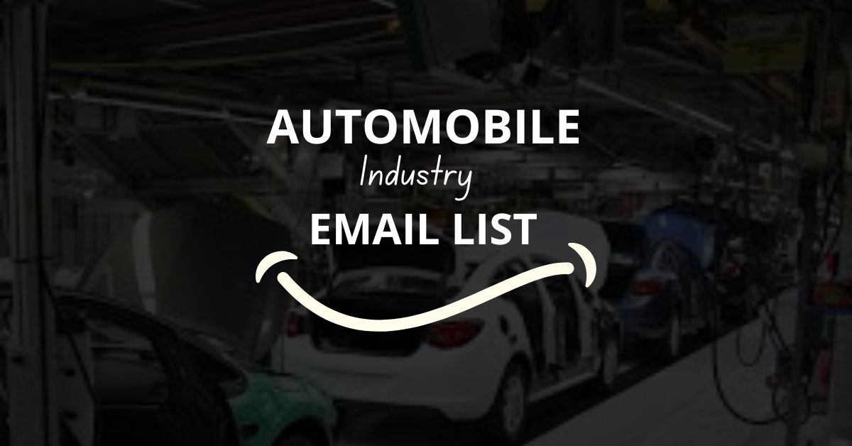 Automobile Industry Email List: A Strategic Guide to Unlocking Growth