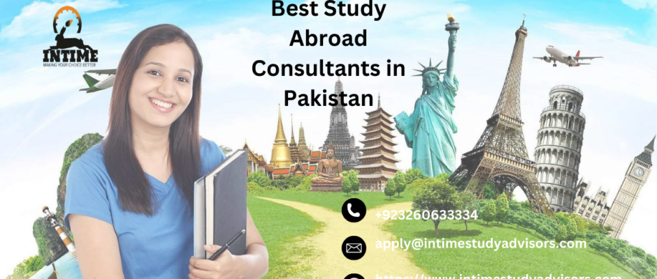 Best Study Abroad Consultants in Pakistan