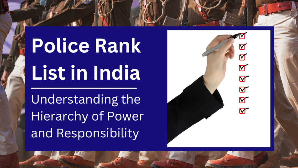 Police Rank List in India: A Comprehensive Guide to Police Ranks and Insignia