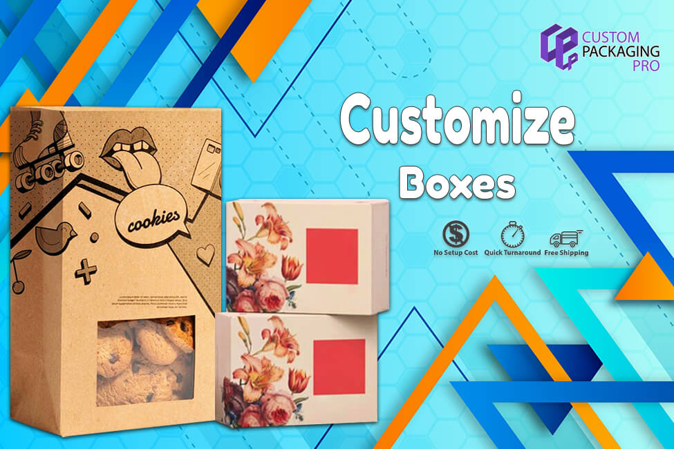 Tips for Choosing the Customize Boxes on Sale