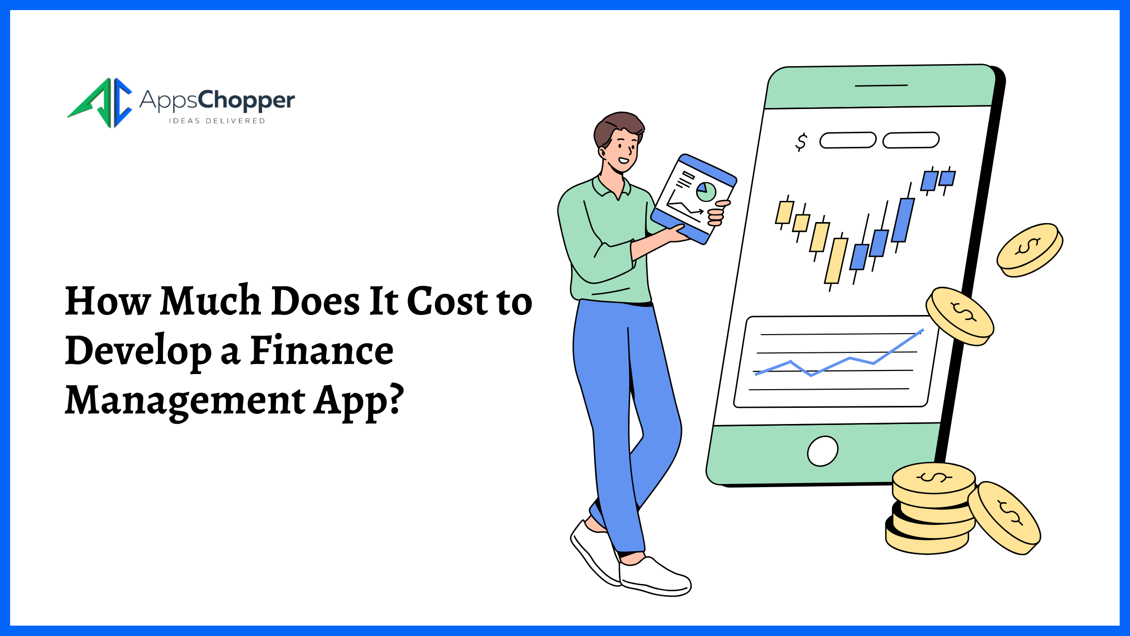 How Much Does It Cost to Develop a Finance Management App?