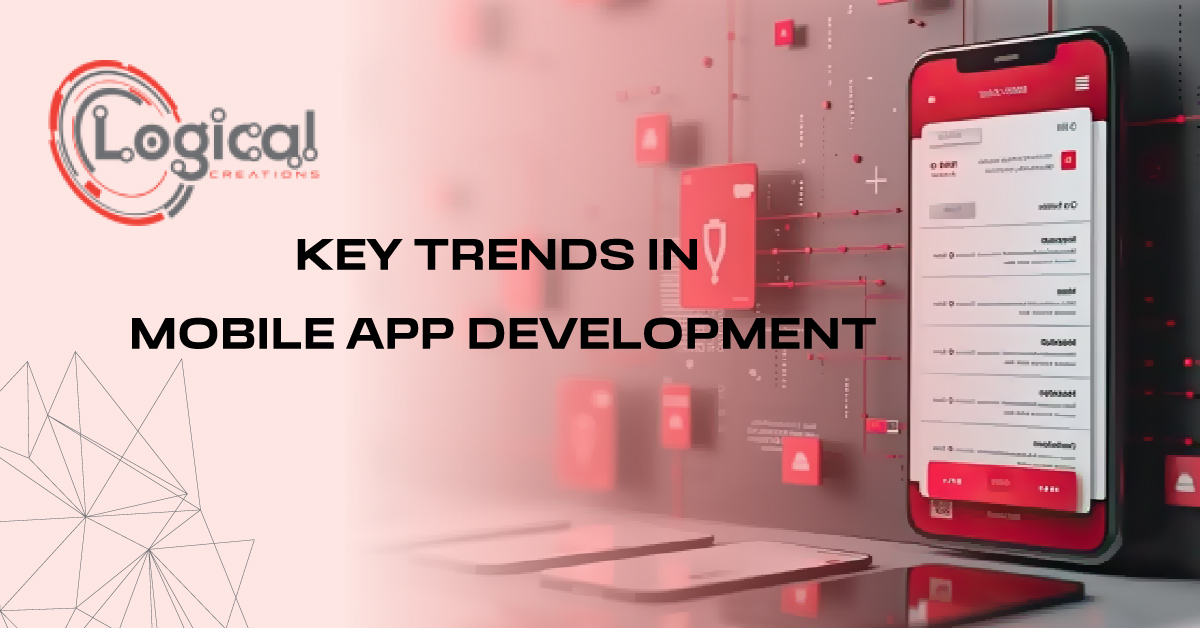 Key Trends in Mobile Application Development