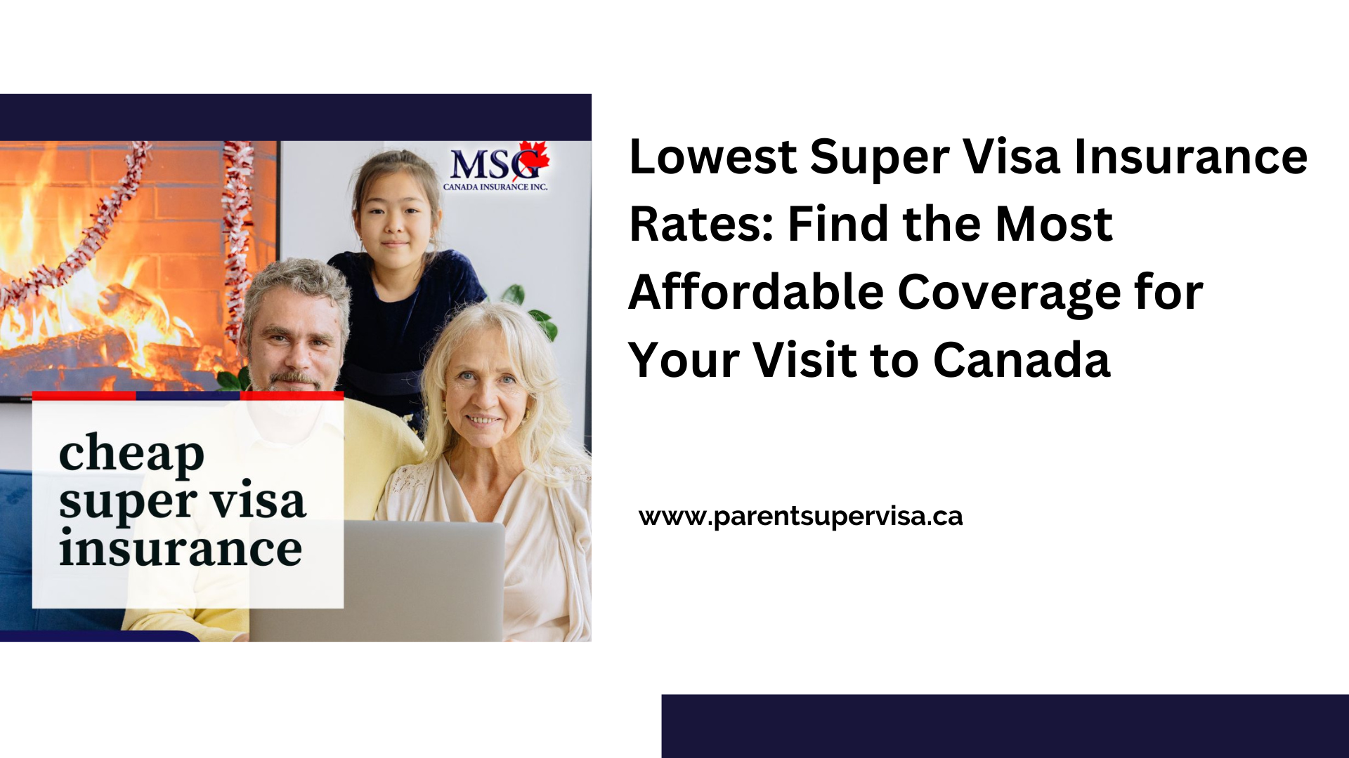 Lowest Super Visa Insurance Rates: Find the Most Affordable Coverage for Your Visit to Canada