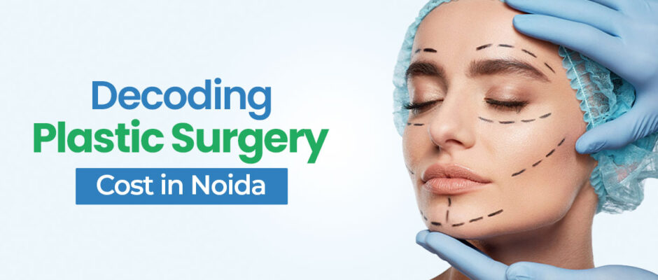 best cosmetic surgeon in india