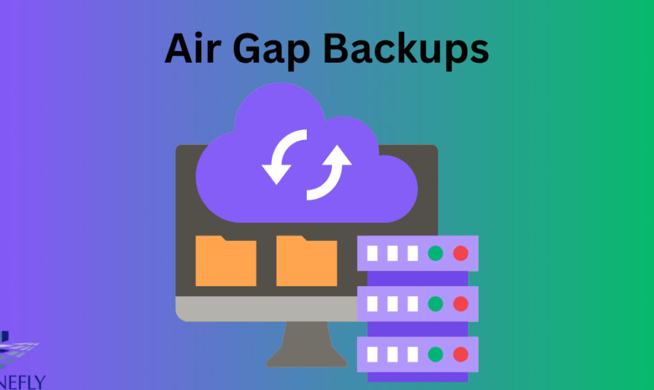 Air Gap Backups