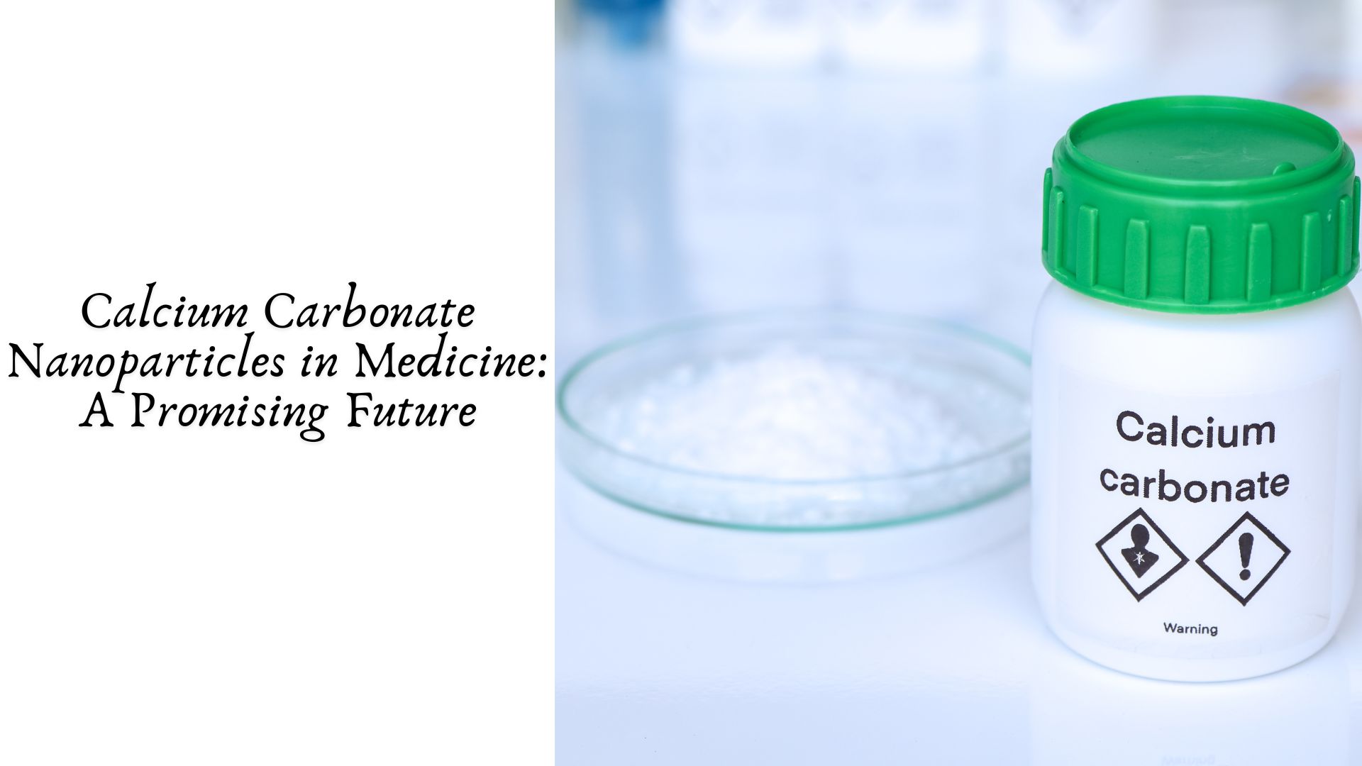 Calcium Carbonate Nanoparticles in Medicine: A Promising Future