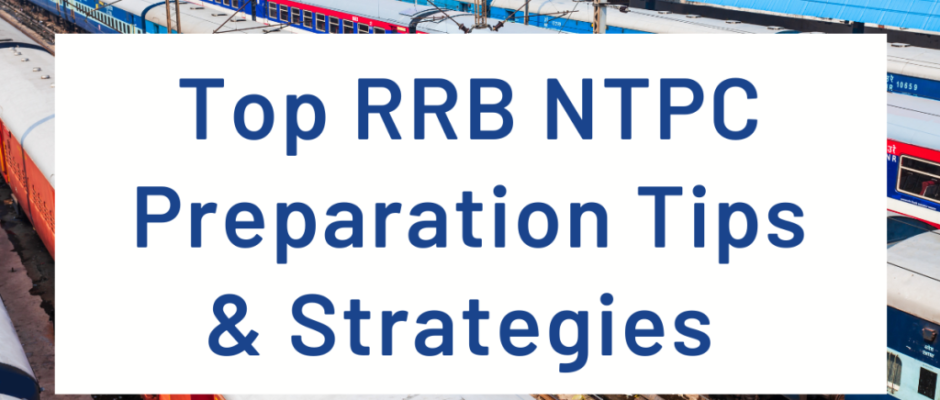 RRB NTPC 2024 Preparation: Subject-wise Preparation Tips & Strategy here