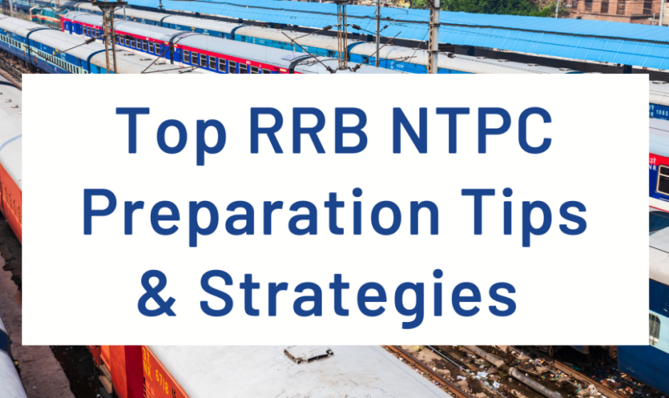 RRB NTPC 2024 Preparation: Subject-wise Preparation Tips & Strategy here