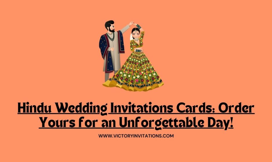 Hindi Wedding Invitations Cards: Order Yours for an Unforgettable Day!