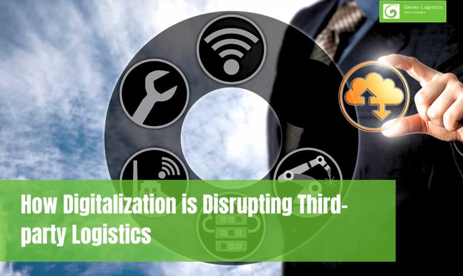 How Digitalization is Disrupting Third-party Logistics