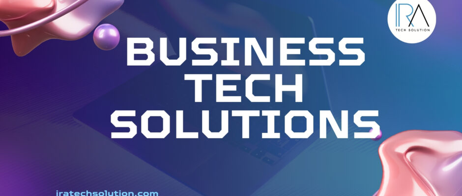 Business Tech Solutions