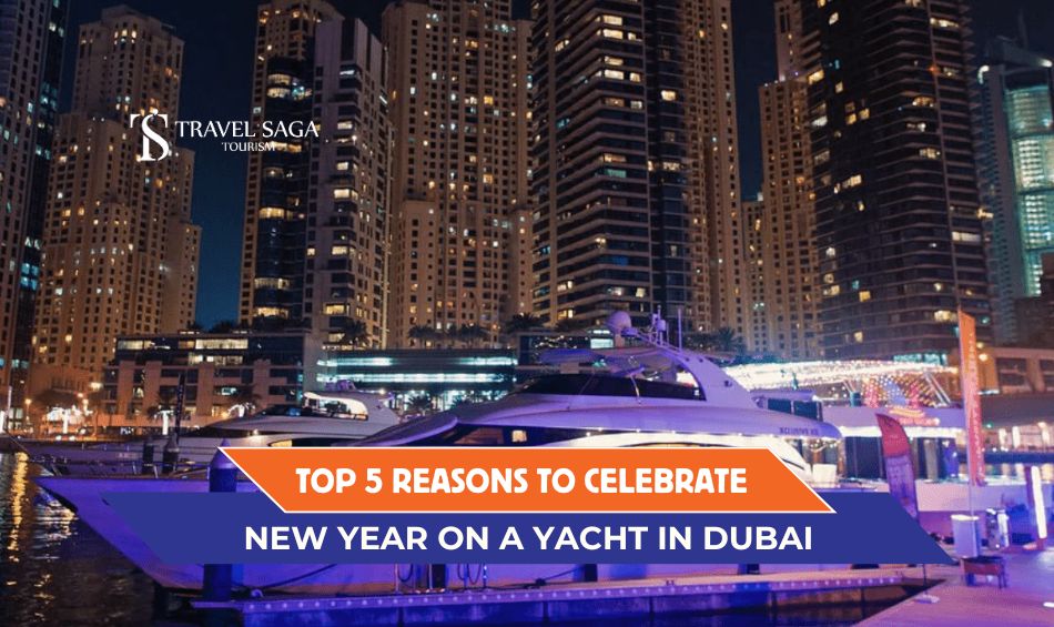 Top 5 Reasons to Celebrate New Year on a Yacht in Dubai