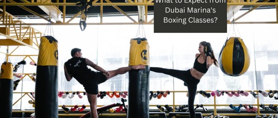 What to Expect from Dubai Marina's Boxing Classes