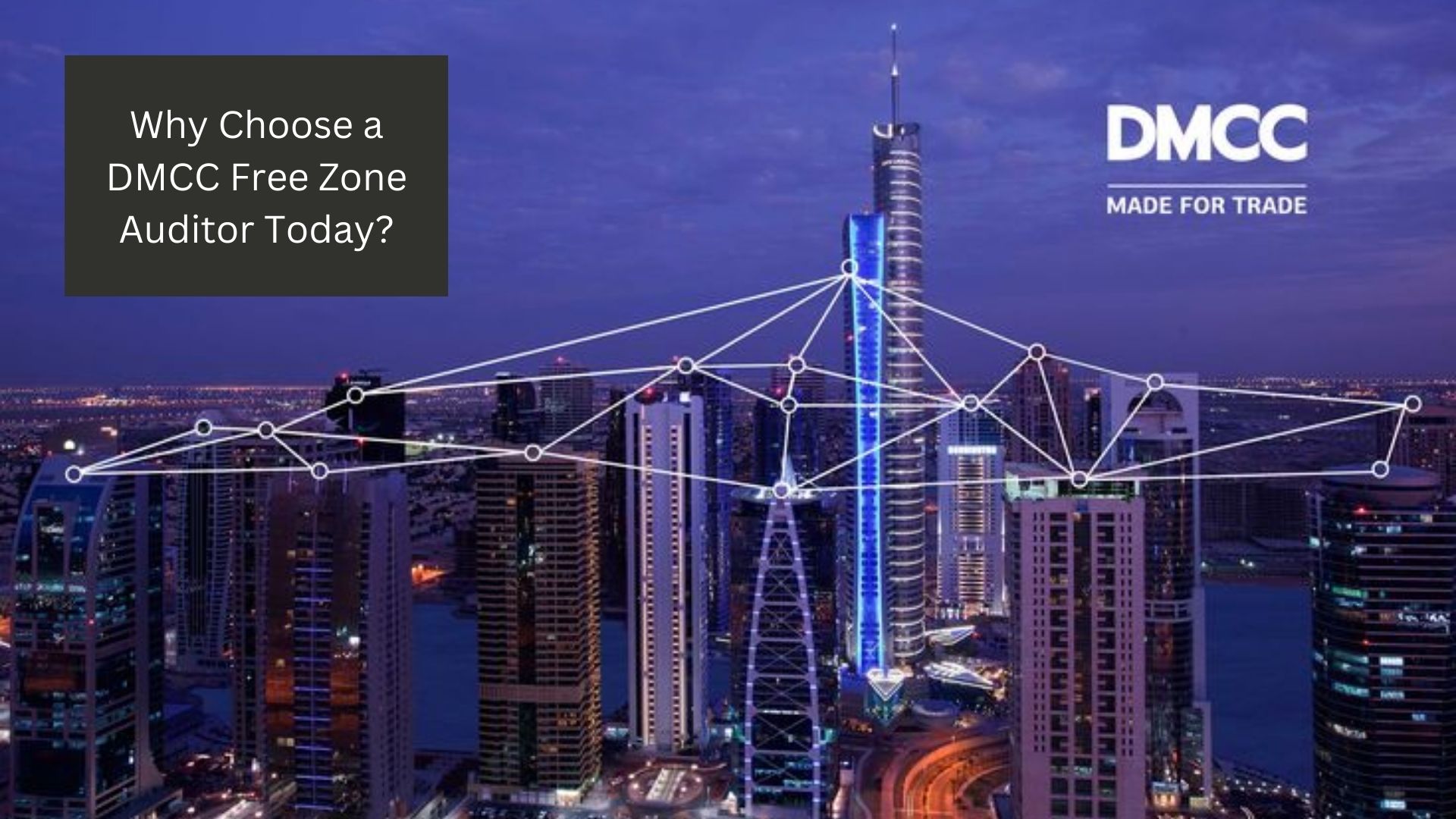 Why Choose a DMCC Free Zone Auditor Today?