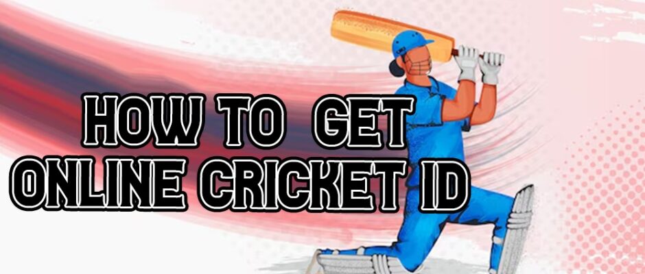 how to get online cricket id