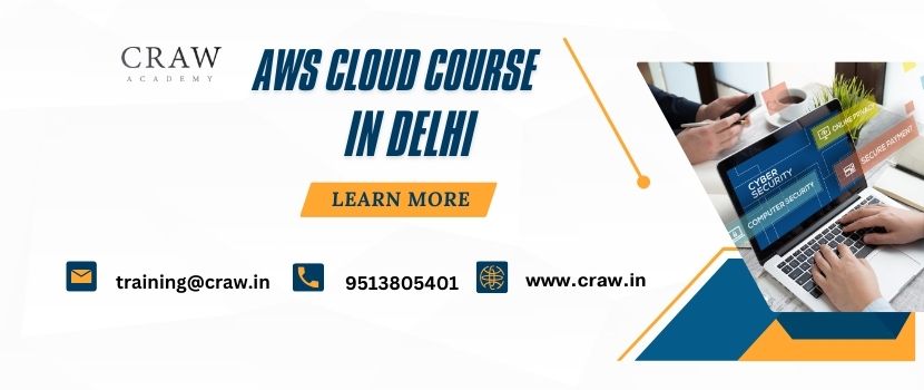 AWS Cloud Course in Delhi: Master AWS Security Skills