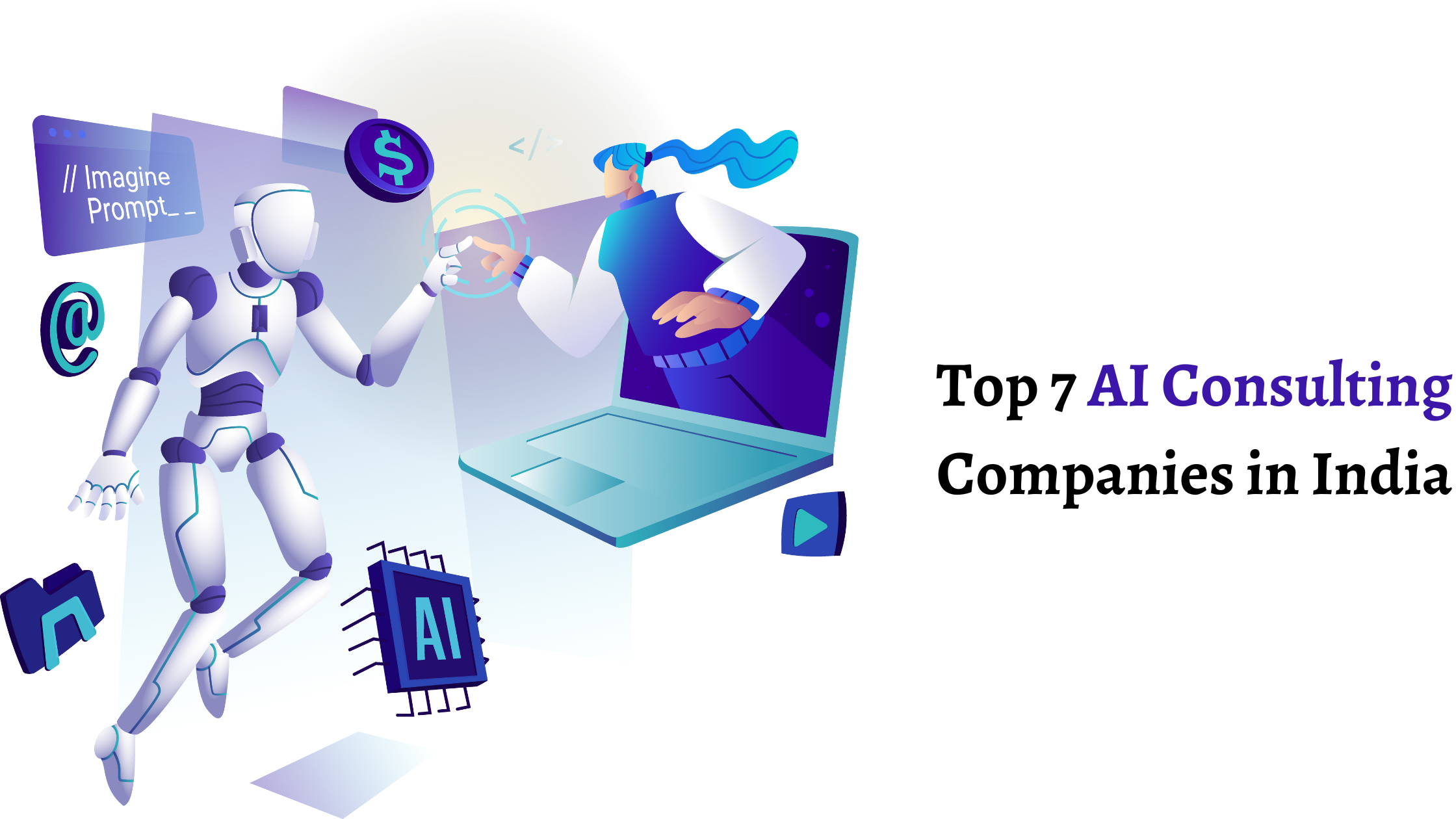 Top 7 AI Consulting Companies in India