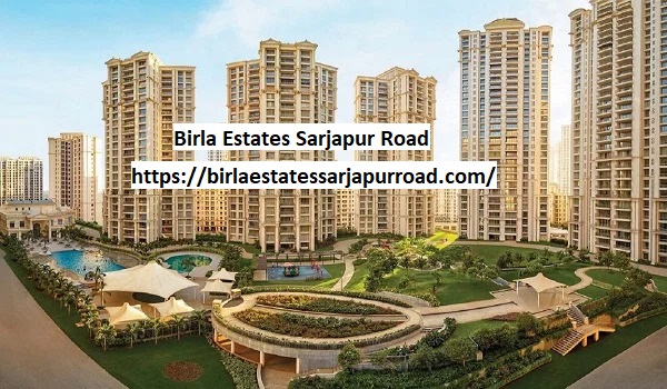 Birla Estates Sarjapur Road Apartments: Your Dream Home in Bangalore