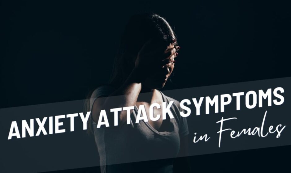 anxiety attack symptoms female