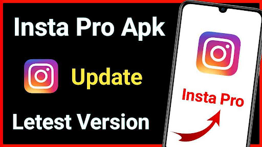 Insta Pro APK Download Latest Version for Android 2025