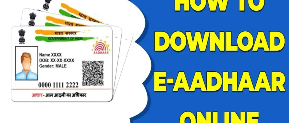 e aadhaar card download