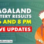 Lottery Sambad Nagaland State Lottery Sambad Today Result 1 PM 6 PM & 8 PM