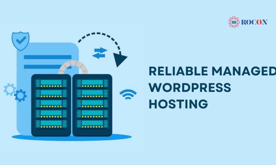 Reliable Managed WordPress Hosting