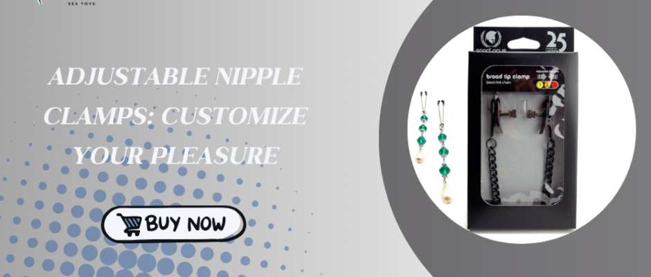 adjustable nipple clamps