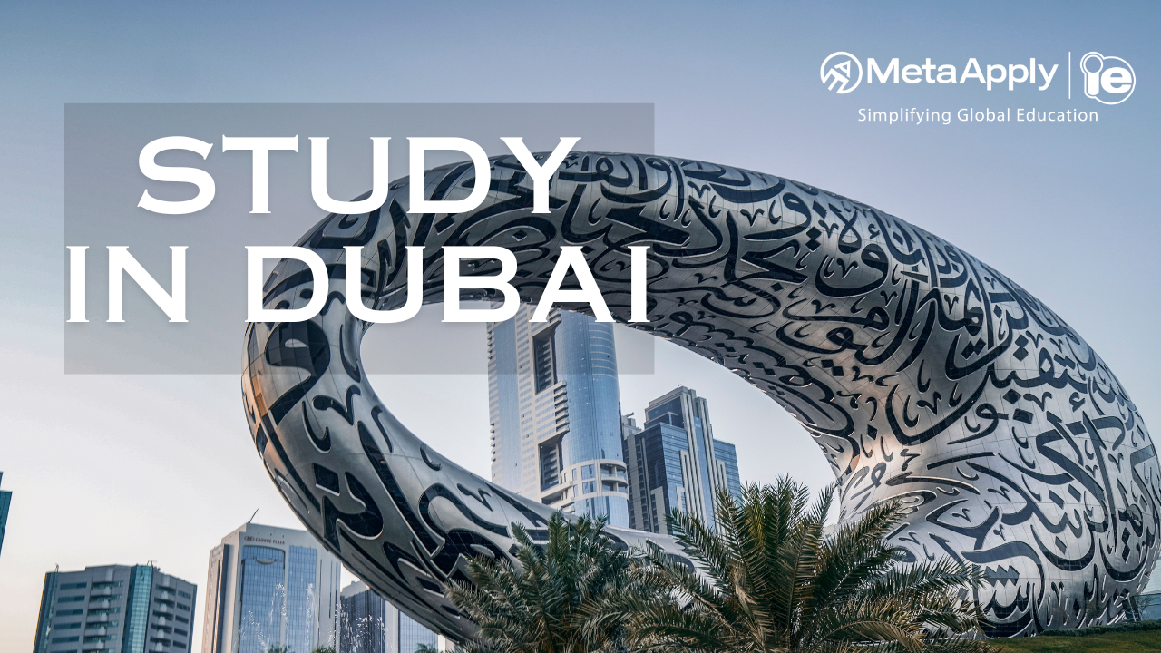 Study in Dubai: Your Gateway to World-Class Education