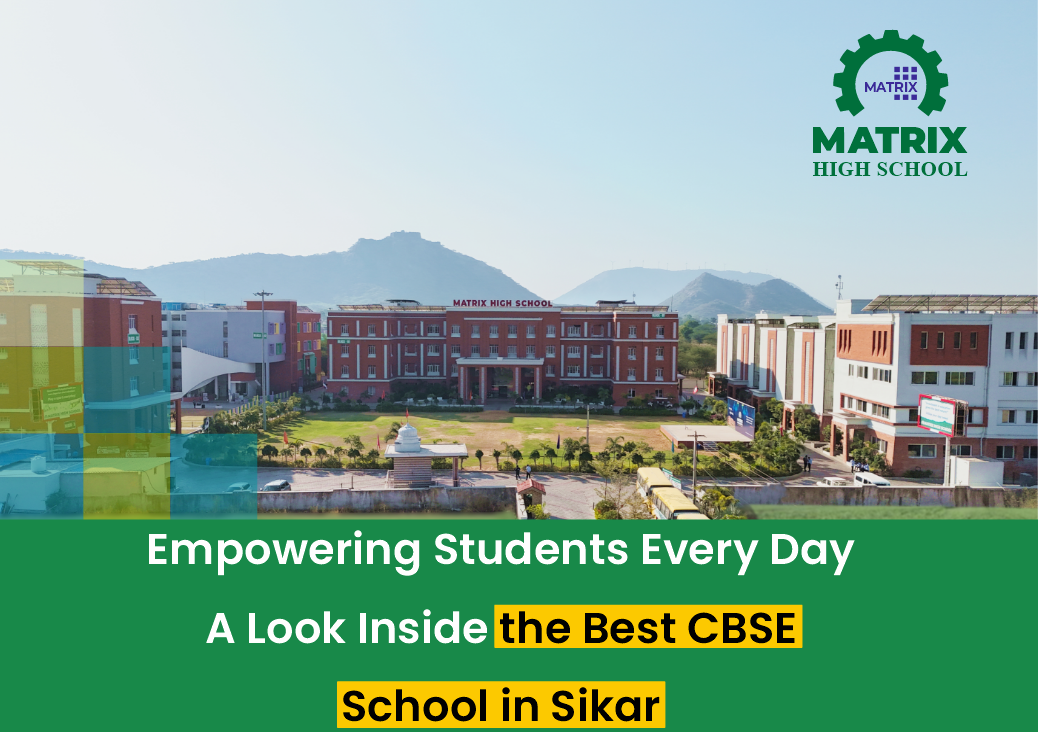 Empowering Students Every Day: A Look Inside the Best CBSE School in Sikar