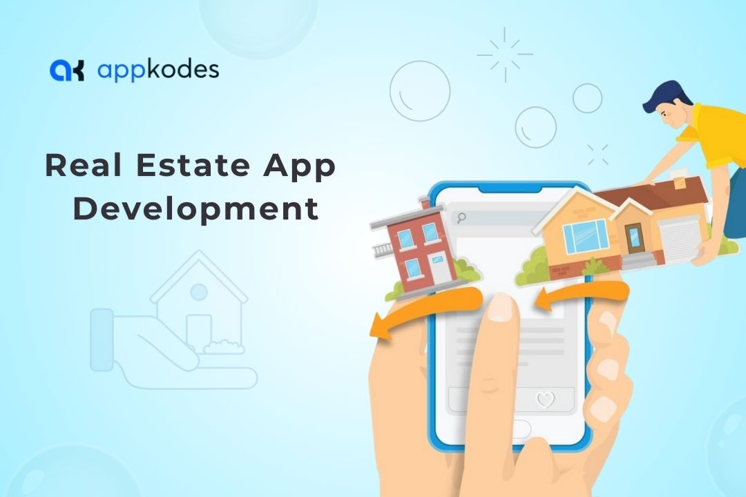 Real Estate App Development: Essential Features for Building a Successful App