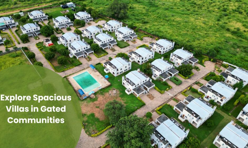 Explore Spacious Villas in Gated Communities