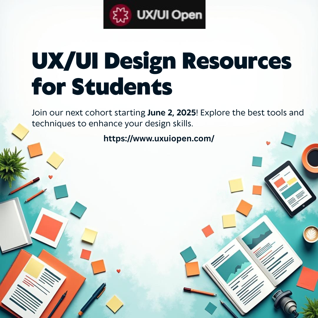 UX/UI Design Resources for Students – Next Global Cohort Starts June 2, 2025