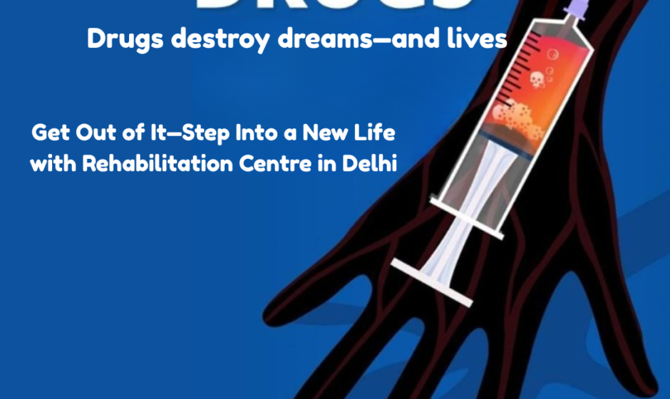 Rehabilitation Centre in Delhi