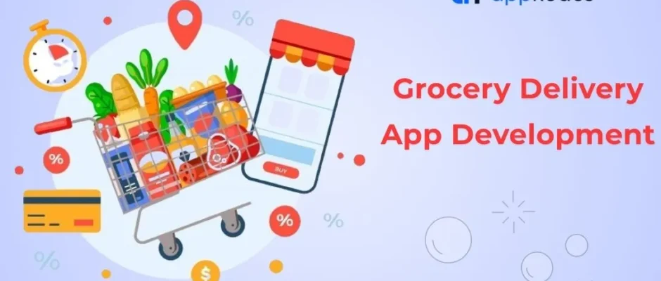 grocery delivery app development