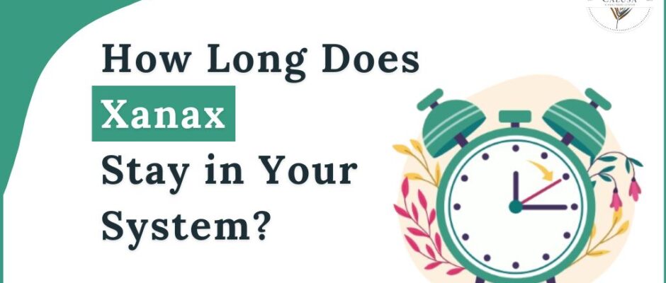 how long does xanax stay in your system