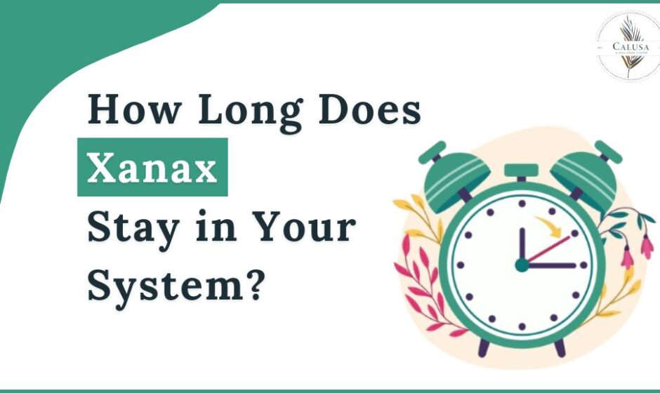 how long does xanax stay in your system