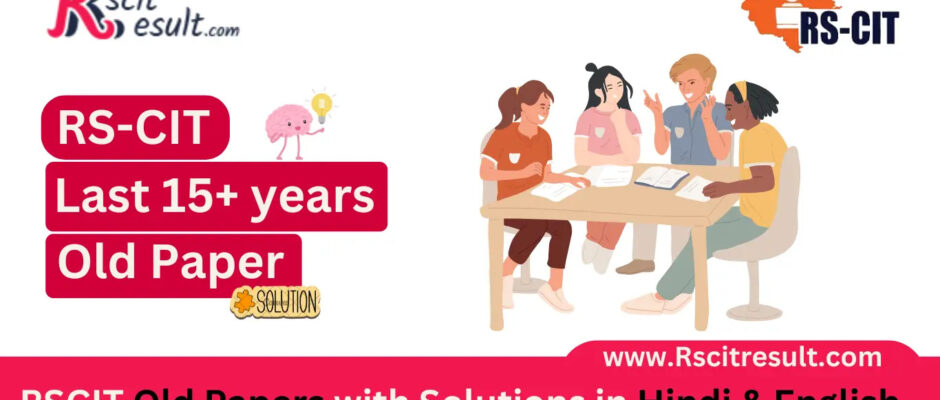 RSCIT Old Papers With 100% Solution & Online Mock Test