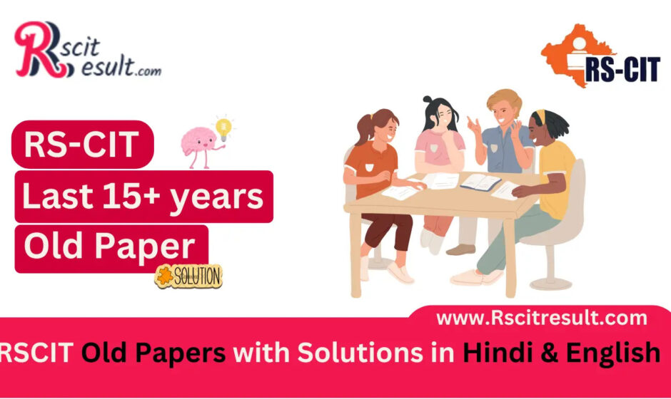 RSCIT Old Papers With 100% Solution & Online Mock Test
