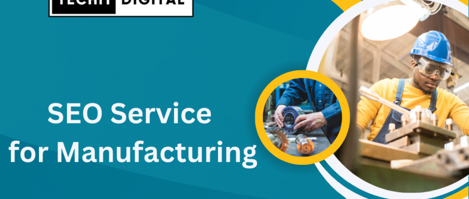 seo service for manufacturing