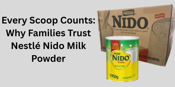Nestle Nido Milk Powder