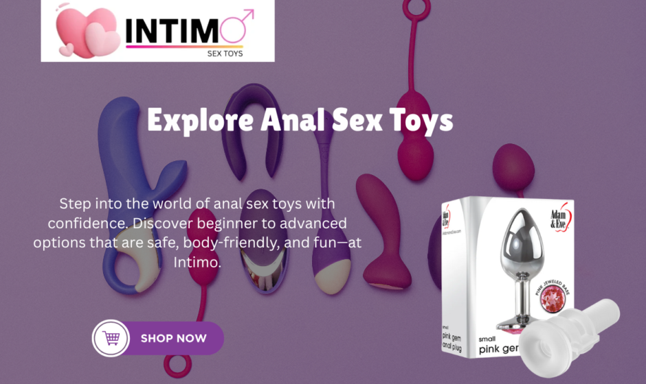 Anal Sex Toys