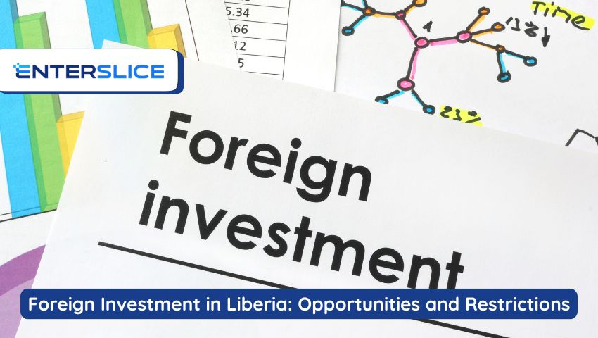 Foreign Investment in Liberia Opportunities and Restrictions