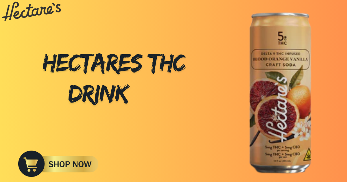 Hectares CBD Drink: Natural Balance for Mind and Body in Louisville
