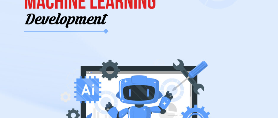 Machine Learning Development