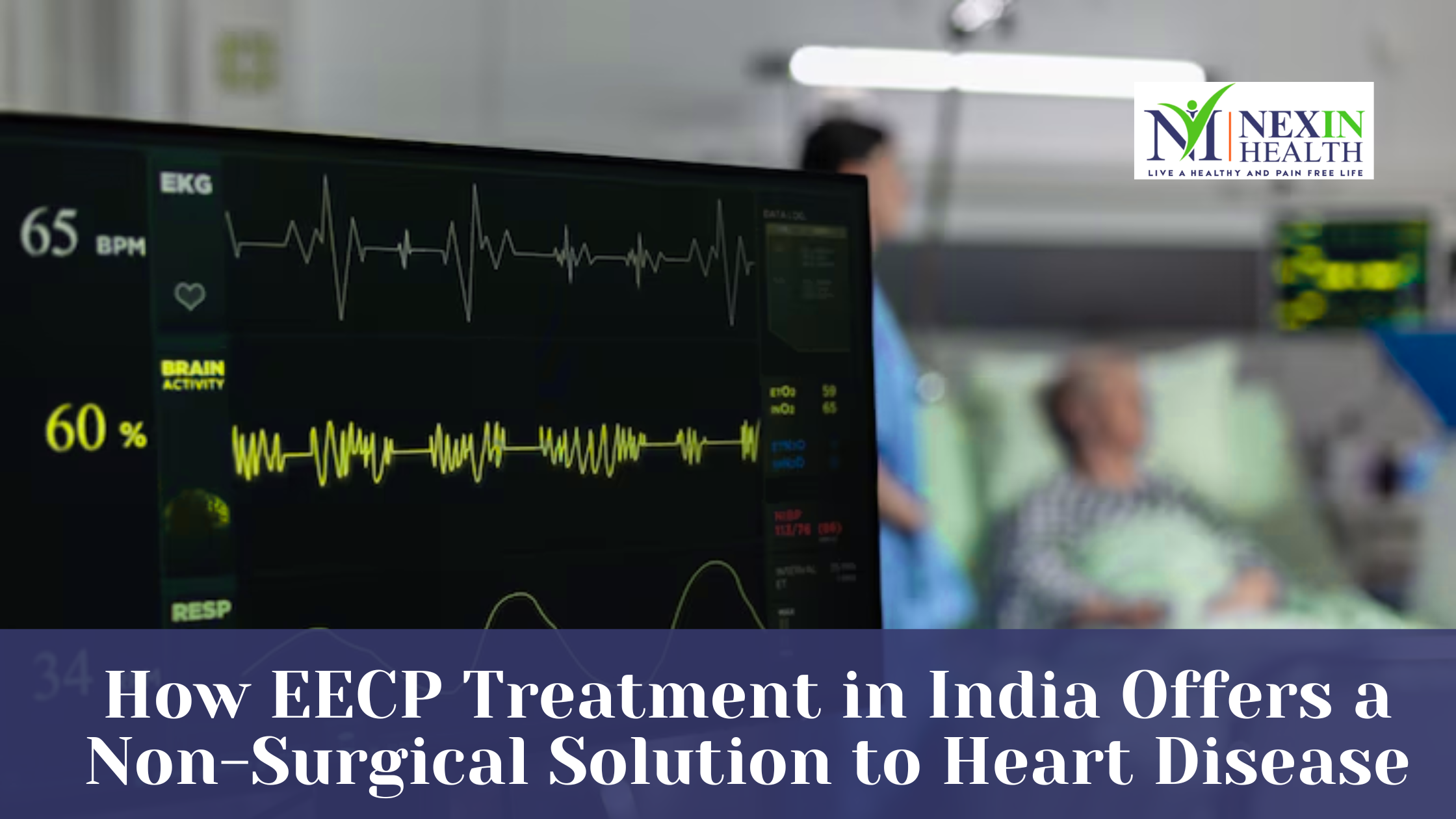 EECP Treatment in Tier 2 and Tier 3 Indian Cities: Expanding Access to Quality Cardiac Care