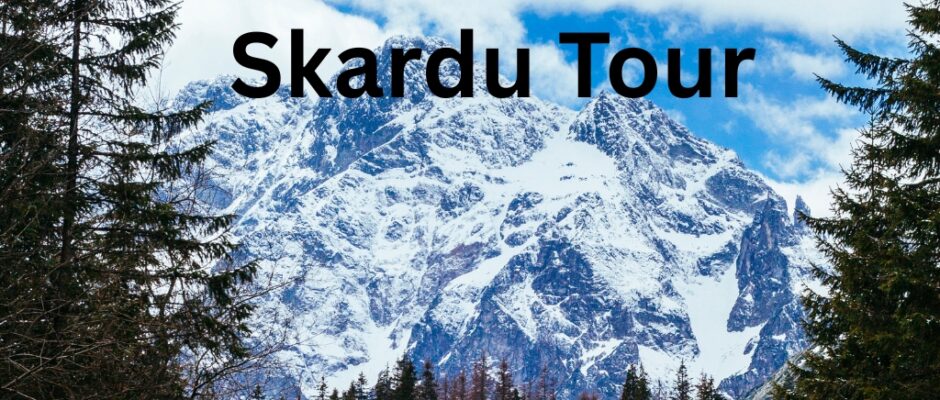 skardu tour operators