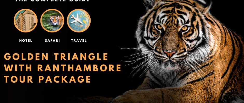 Wildlife Getaway in Ranthambore with Tourism Packages