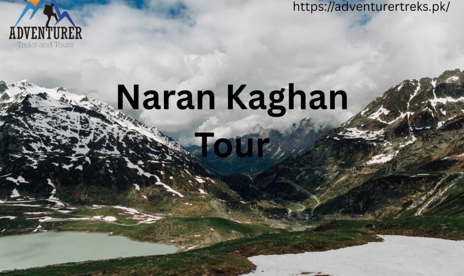 kaghan naran tour from lahore