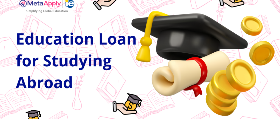 Education Loan for Studying Abroad